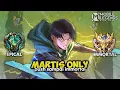 Download Lagu Namatin Mobile Legends tapi Martis Only sampai Mythic Immortal