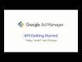 Making Requests to Ad Manager API with Python