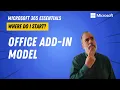 Where do I start with Microsoft 365 development Part 1 Office add-in model