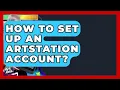 How To Set Up An Artstation Account - The Virtual Art Desk