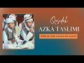 Download Lagu QOSIDAH AZMA TASLIMI - HIBBUN NABI DALWA BA’ALAWI
