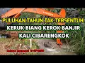 Download Lagu DEBIT AIR SEMAKIN LANCAR ‼️TERNYATA DISINI BIANG KEROK BANJIR CIBARENGKOK KLAPA NUNGGAL