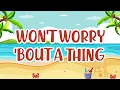 Download Lagu Won't worry 'Bout A Thing | Christian Songs For Kids