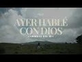 Ayer Hable Con Dios - (Video Oficial) | Corridos Del Rey 👑 