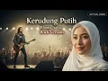 Download Lagu KERUDUNG PUTIH | Rhoma Irama - Versi Rock Religi Menyentuh Hati (Official Music Video)