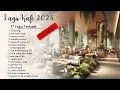 Download Lagu Lagu Akustik Cafe Hits 2025 | Teman Setia Saat Bekerja dan Santai