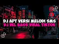 Lagu DJ APT VERSI MELODI SMS DJ VEL BASS JEDAG JEDUG VIRAL TIKTOL DJ APT ROSE \u0026 BRUNO MARS