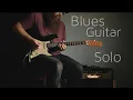 Download Lagu Blues Guitar Solo - Improv