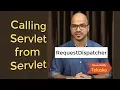 Servlet and JSP Tutorial RequestDispatcher Calling a Servlet from Servlet