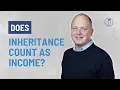 Does inheritance count as income Inheritance Tax Estate Income Tax Inherited IRA