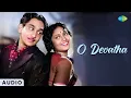 Download Lagu O Devatha - Audio Song | Devadasu | C. R. Subburaman | Jamuna Rani, Udutha Sarojini