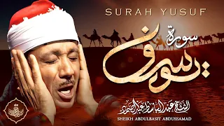 سورة يوسف كاملة تلاوة نادرة تفوق الخيال للشيخ عبدالباسط عبدالصمد  سورة يوسف كاملة تلاوة نادرة تفوق الخيال للشيخ عبدالباسط عبدالصمد