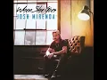 When She Goes - Josh Mirenda