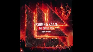 Download KSHMR \u0026 KAAZE - The Devils Folk (ft. Karra) (Original Mix) (Full) | Revealed Recordings MP3