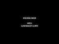 Dogger & Mindstate - Holding Back w/ Liam Bailey & DRS