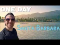 What to see in ONE DAY in Santa Barbara