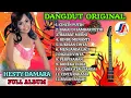 Download Lagu HESTY DAMARA FULL ALBUM  DANGDUT LAWAS - CINCIN PUTIH  - BAGAI DISAMBAR PETIR - HASRAT MURNI