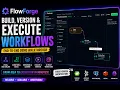 FlowForge Build Version Execute AI-Ready Workflows Full Stack Hackathon Demo