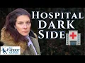 You Are NOT Safe In a Hospital Anymore