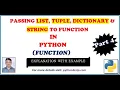 Passing List Tuple Dictionary String to function Passing Collection to function in hindi