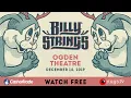 Billy Strings Live from The Ogden Theatre in Denver on 19