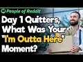 Day 1 Quitters Why Did You Quit