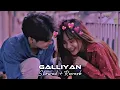 Download Lagu Galliyan (Slowed + Reverb + Lyrics)