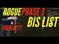 Phase 3 Rogue Bis List DPS rankings