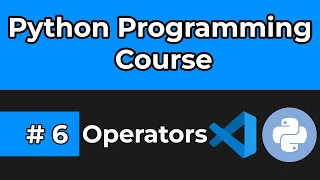 Python Full Course 2024 Tutorial 6 Operators in Python
