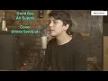 Good Bye - Air Supply | Lirik + Cover by Dimas Senopati , #dimassenopati #airsupply #cover #lirik