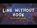 LINE WITHOUT A HOOK - Karlo \u0026 Alyssa Cover (he's singing she's a, she's a lady, and I am just a boy)