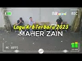 Download Lagu Maher Zain Full Album 2025 🎶 Top Arabic Songs 2025 ✨ أغاني ماهر زين التي يجب عليك الاستماع إليها