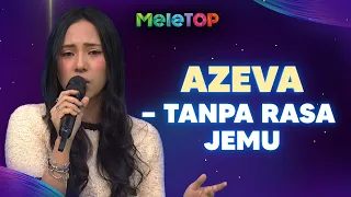 Tanpa Rasa Jemu - Azeva | MeleTOP | Nabil & Namie