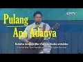 Redo DB Pulang - Apa Adanya (GMS Surabaya)