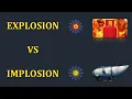 Explosion vs Implosion - Explained With Real Examples