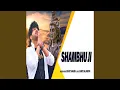 Download Lagu Shambhu Ji