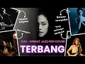 Download Lagu Cover TERBANG • Gigi • Upbeat Jazz Pop Cover