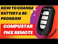 Compustar FMX 2 Way Remote AutoStart How to Change Battery Re-program Pair