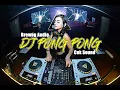 Download Lagu Gak Mau Pulang Maunya di Goyang DJ Pong Pong - Cek Sound - Musik DJ - MC™
