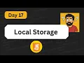 Local Storage in JavaScript - Save Your Data