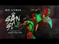 Download Lagu Sân Si (Đời Xô Đẩy 2) - Nguyễn Đình Long x Prod.Sinkra (G5r) | MV LYRICS | Dế Bay Quay Trở Lại