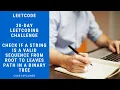 Check If a String Is a Valid Sequence from Root to Leaves Path in a Binary Tree 30-Day Challenge