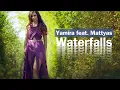 Download Lagu Yamira feat. Mattyas - Waterfalls | Official Video Clip