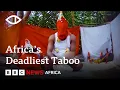Money Rituals: Africa’s Deadliest Taboo - BBC Africa Eye Documentary
