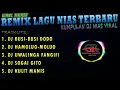 KUMPULAN DJ NIAS UWALINGA FANGIFI x BUSI-BUSI DODO (REMIX TERBARU 2021)