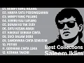 Download Lagu Kumpulan Lagu Terbaik Saleem Iklim| Full Album Nostalgia Sepanjang Masa #saleem #iklim #lagumalaysia