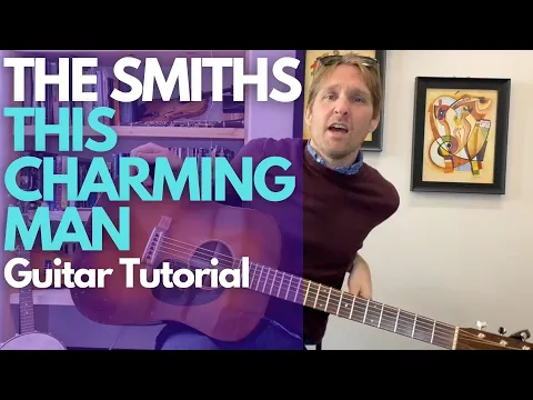 Download MP3 This Charming Man - The Smiths Guitar Tutorial - Guitar Lessons with Stuart!