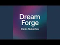 Download Lagu Dream forge