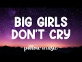 Download Lagu Big Girls Don't Cry - Fergie (Lyrics) 🎵