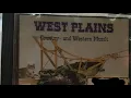 WEST PLAINS - Lay Down Sally